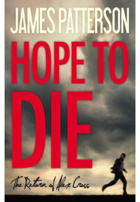 Hope to Die (Alex Cross, 22)