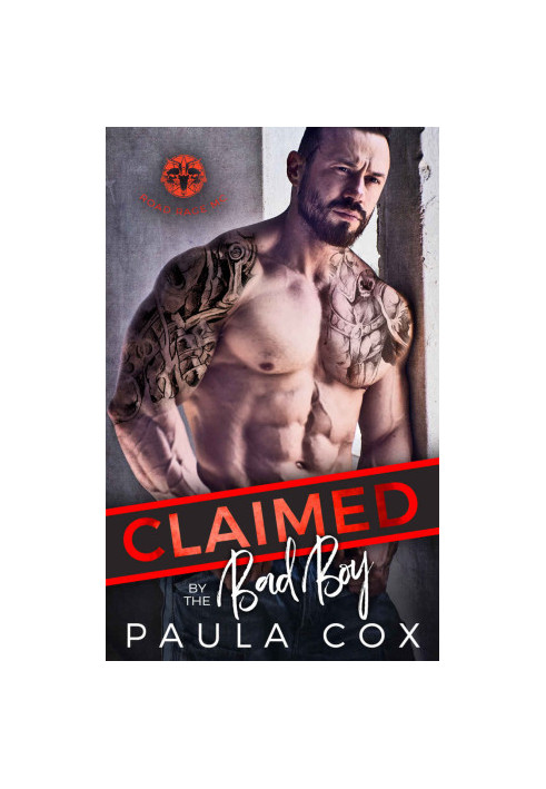 Claimed by the bad boy · The Road Rage MC