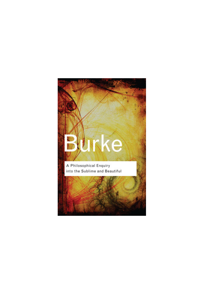A Philosophical Enquiry into the Sublime and Beautiful