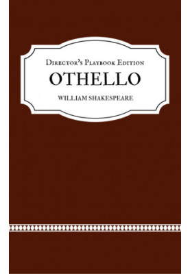 Othello (Director's Playbook Edition)