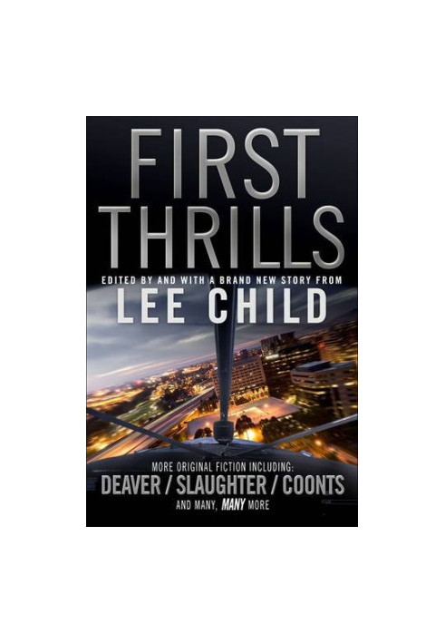 First Thrills. Edited by Lee Child