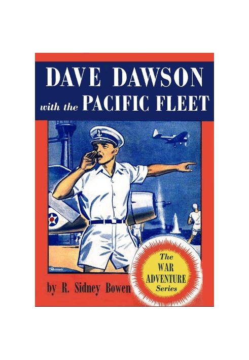 Dave Dawson with the Pacific Fleet