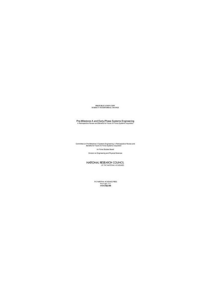 Pre-Milestone A and Early-Phase Systems Engineering: A Retrospective Review and Benefits for Future Air Force Acquisition