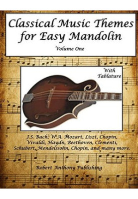Classical Music Themes for Easy Mandolin Volume One