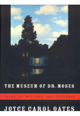 The Museum of Dr Moses Tales of Mystery and Suspense