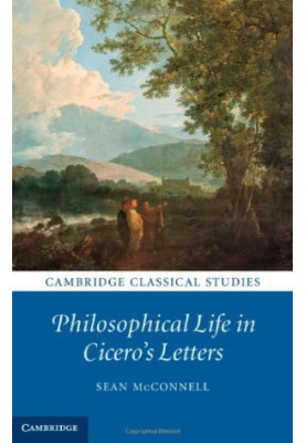 Philosophical life in Cicero's letters