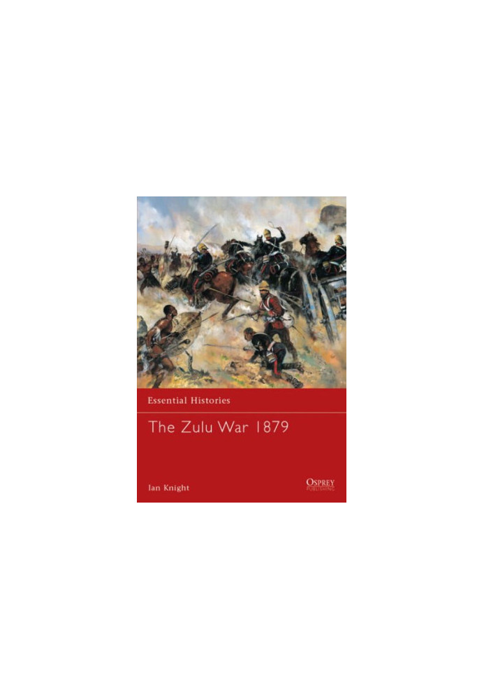 The Zulu War, 1879