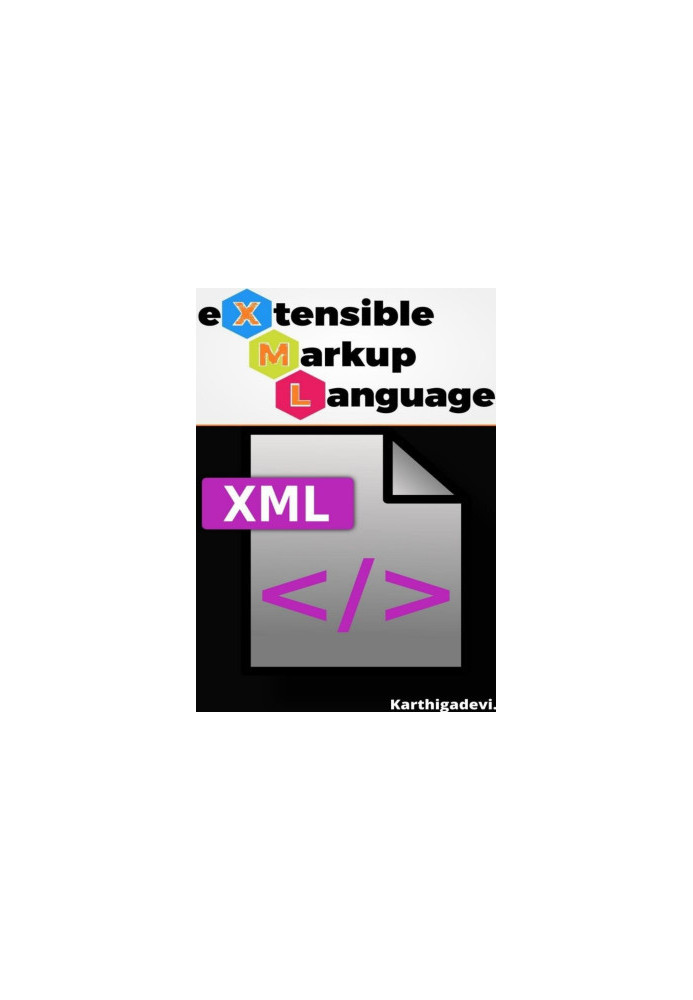 eXtensible Markup Language (XML): Beginner Guide