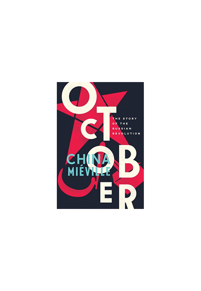 October: The Story of the Russian Revolution