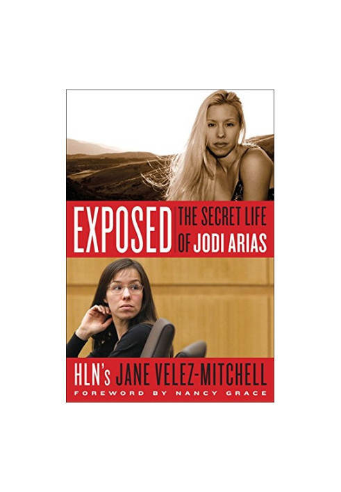 Exposed: The Secret Life of Jodi Arias