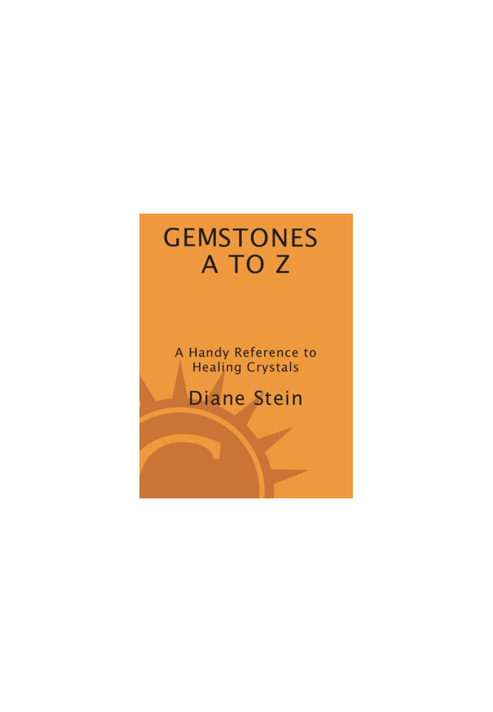 Gemstones A to Z: A Handy Reference to Healing Crystals