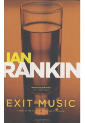 Exit Music (Inspector Rebus, 17)