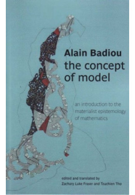 The Concept of Model: An Introduction to the Materialist Epistemology of Mathematics