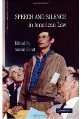 Speech and Silence in American Law