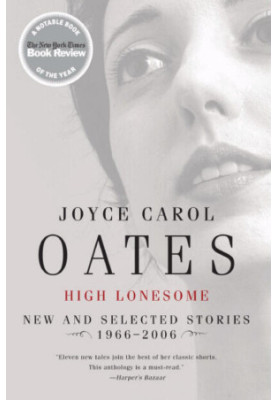 High Lonesome : New & Selected Stories, 1966-2006