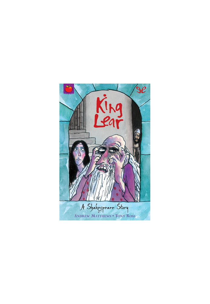 King Lear (A Shakespeare Story)