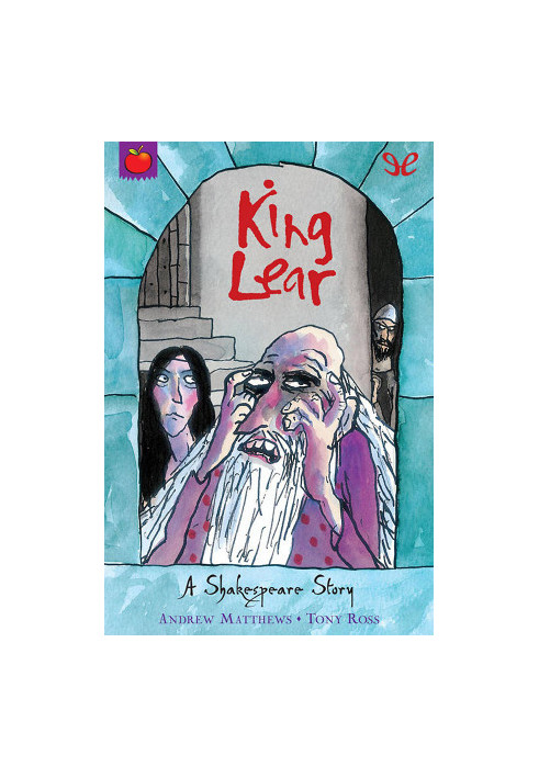 King Lear (A Shakespeare Story)