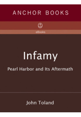 Infamy: pearl harbor and its aftermath