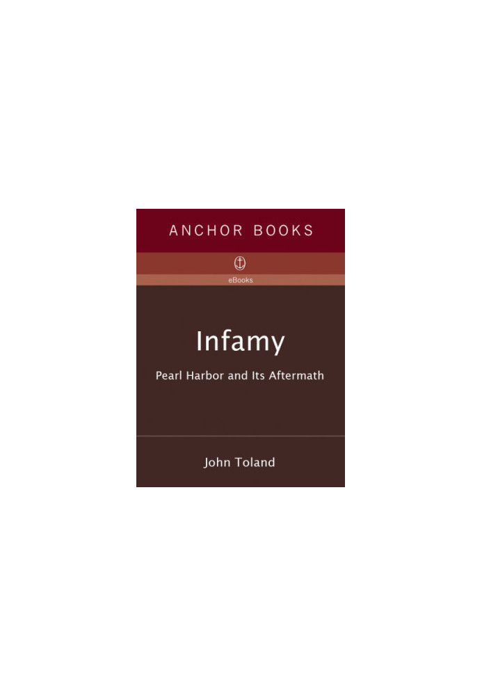 Infamy: pearl harbor and its aftermath