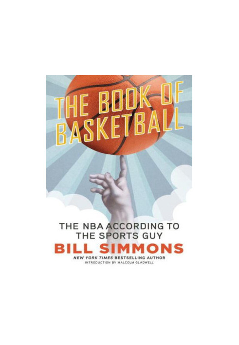 The Book of Basketball - The NBA According to The Sports Guy
