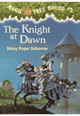 [Magic Tree House 02] • The Knight at Dawn