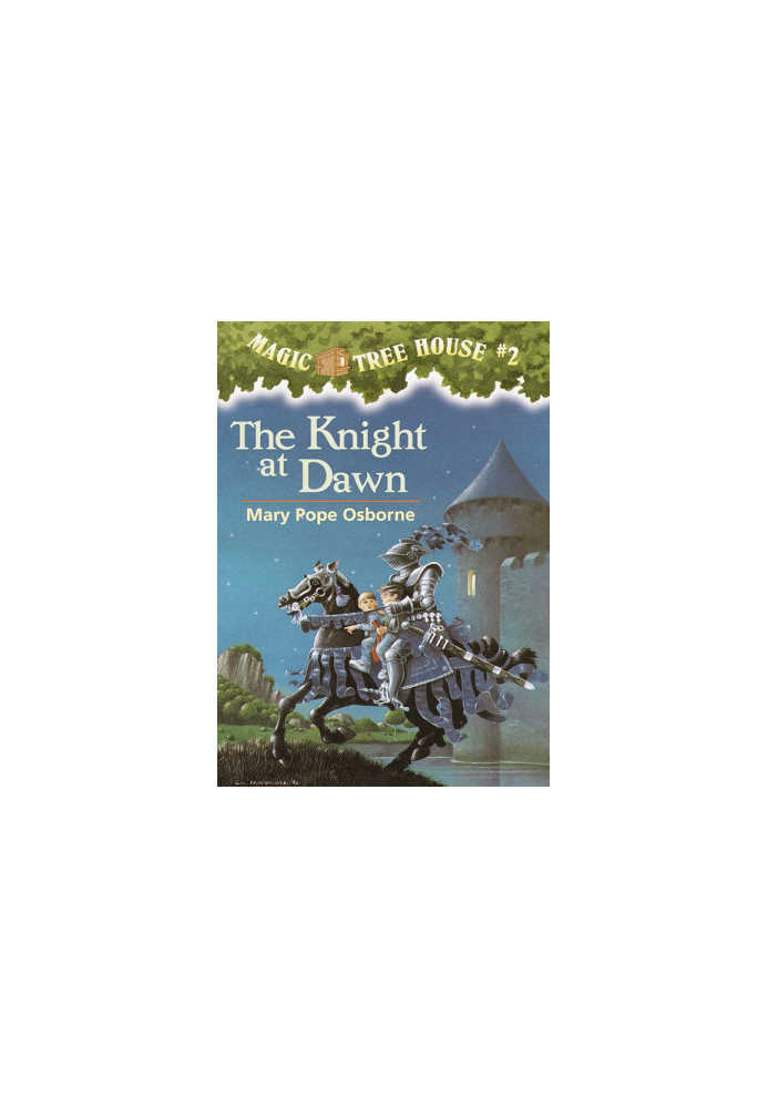 [Magic Tree House 02] • The Knight at Dawn