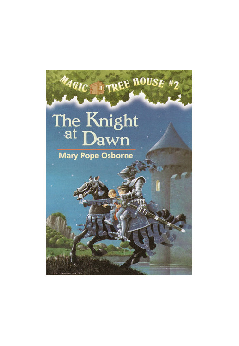 [Magic Tree House 02] • The Knight at Dawn
