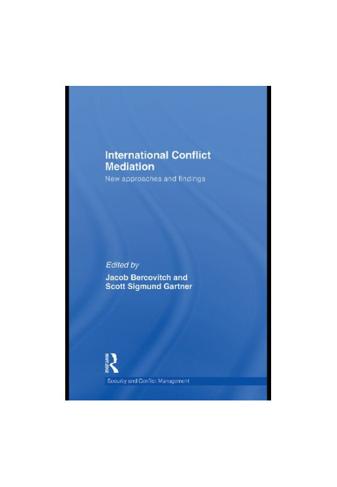 International Conflict Mediation: New Approaches and Findings