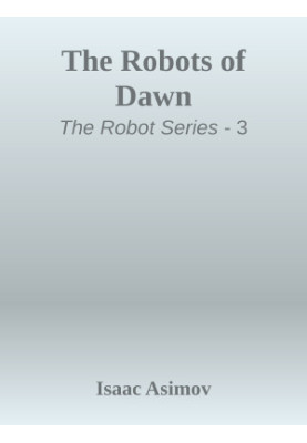 The Robots of Dawn