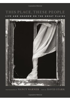 This place, these people : life and shadow on the Great Plains
