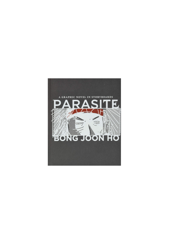 Parasite: A Graphic Novel in Storyboards
