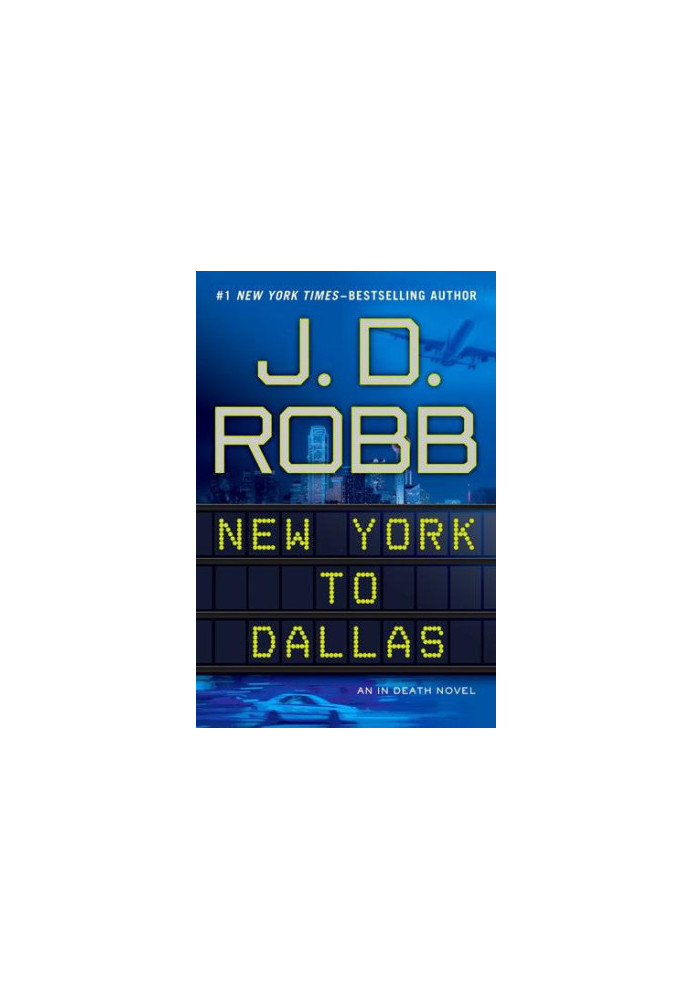 In Death 33-New York to Dallas