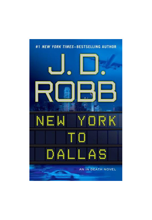 In Death 33-New York to Dallas