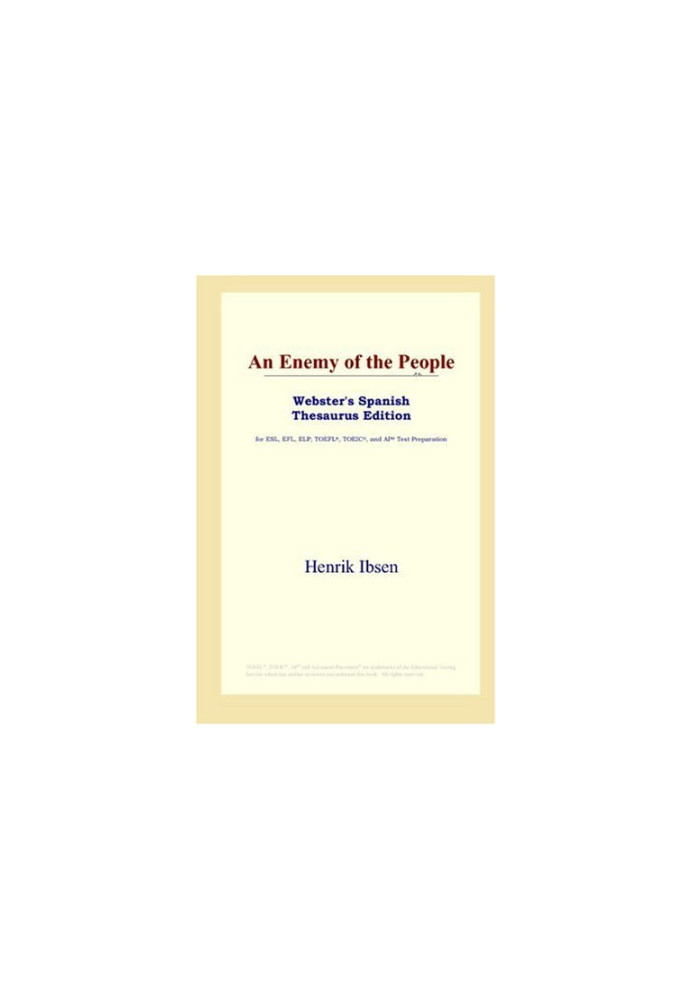 An Enemy of the People (Webster's Spanish Thesaurus Edition)