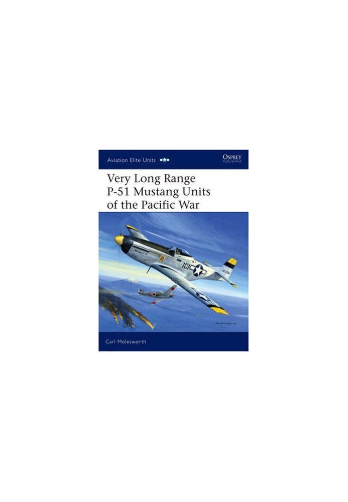 Very Long Range P-51 Mustang Units of the Pacific War