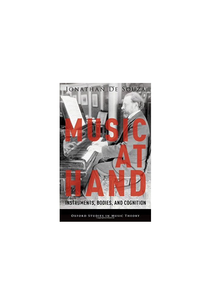 Music at Hand : Instruments, Bodies, and Cognition