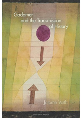 Gadamer and the transmission of history