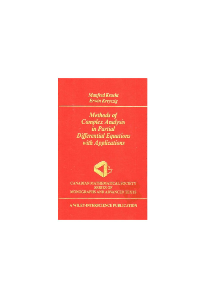 Methods of complex analysis in partial differential equations with applications