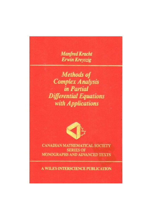 Methods of complex analysis in partial differential equations with applications