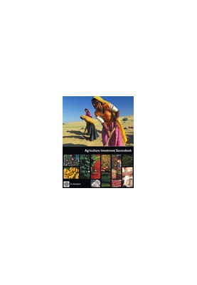 Argiculture Investment Sourcebook: Agriculture and Rural Development