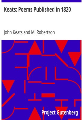 Keats: Poems Published in 1820