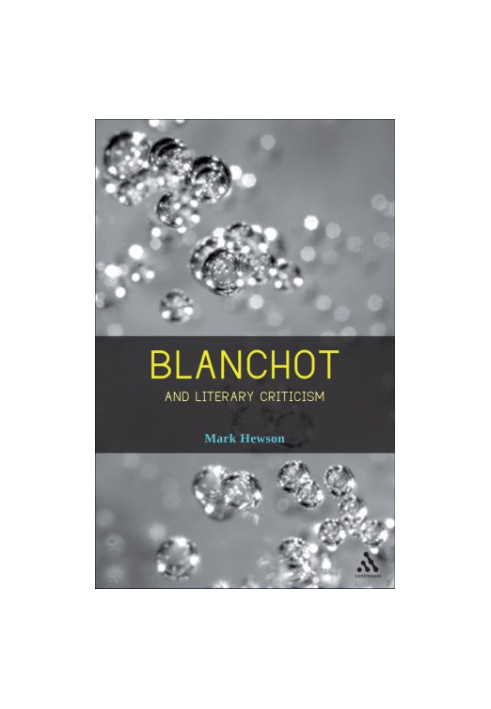 Blanchot and literary criticism