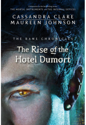The Rise of the Hotel Dumort