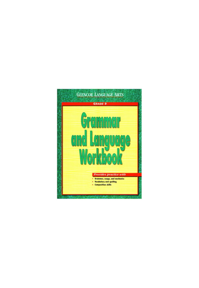 Glencoe Language Arts Grammar and Language Workbook Grade 9