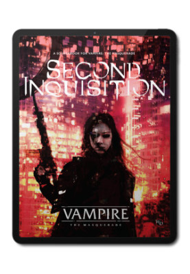 Vampire: The masquerade - Second Inquisition