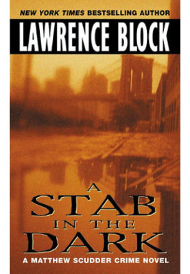 A Stab in the Dark ( Matthew Scudder 4 )