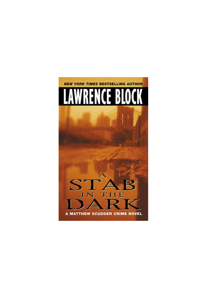 A Stab in the Dark ( Matthew Scudder 4 )