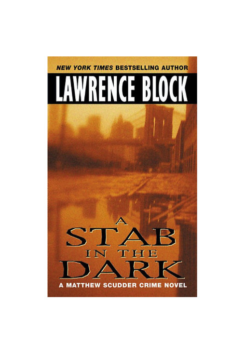 A Stab in the Dark ( Matthew Scudder 4 )