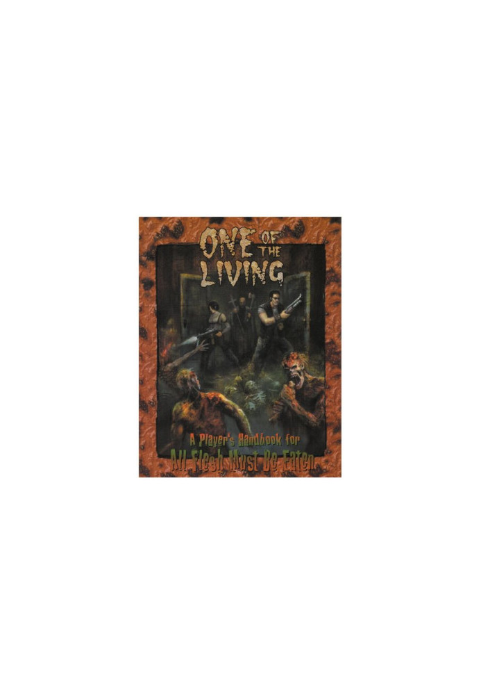 One of the Living (All Flesh Must Be Eaten RPG)