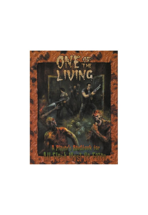 One of the Living (All Flesh Must Be Eaten RPG)